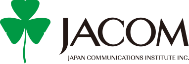 JACOM JAPAN COMMUNICATIONS INSTITUTE INC.